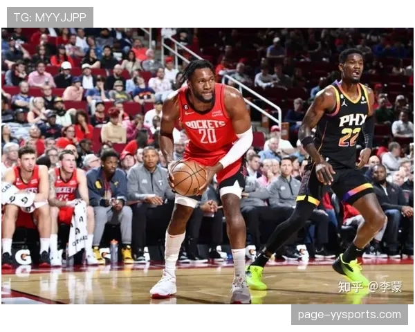 申京策应数据亮眼 火箭内线轴心角色战术价值凸显